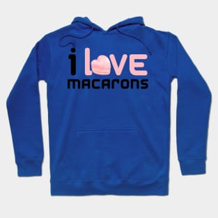 I Love Macarons Hoodie